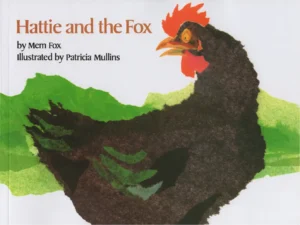 Hattie and the Fox by Mem Fox_